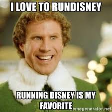 Elf runDisney meme running is my favorite