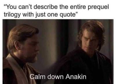 prequel star wars meme for may the 4th 