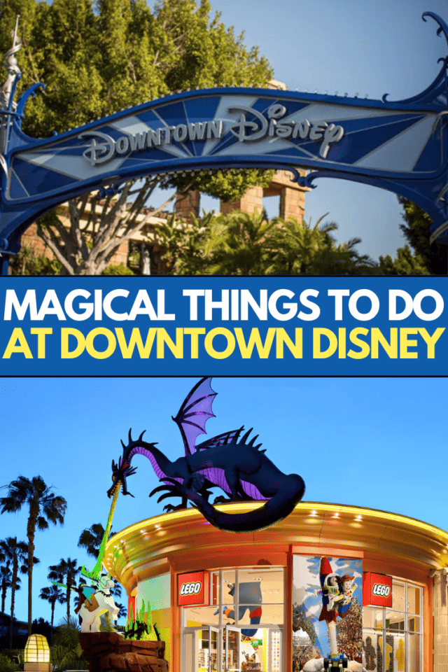Magical Things To Do in Downtown Disney with Kids (2023)