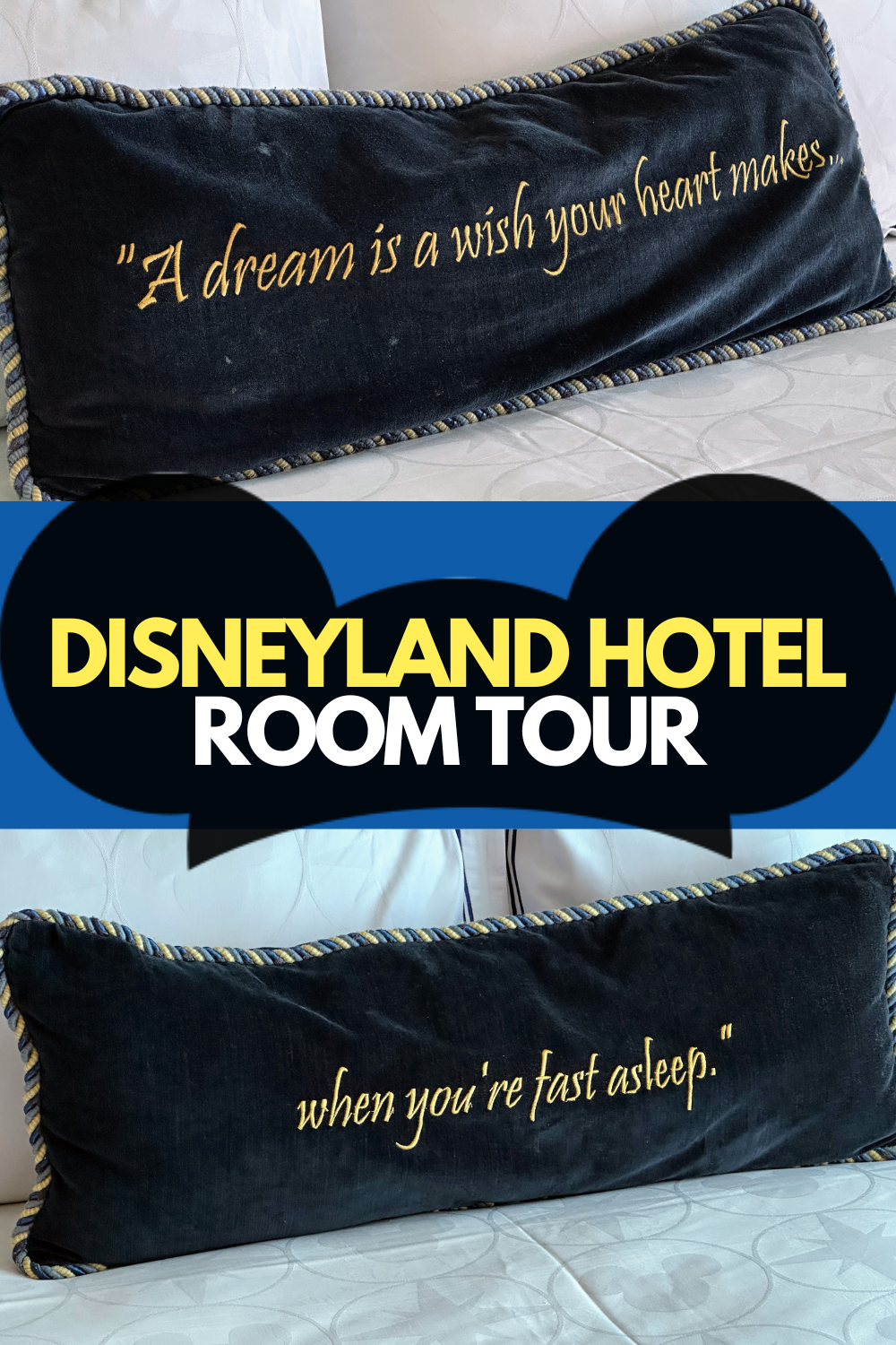 Disneyland hotel pillows- a dream is a wish your heart makes when you are fast asleep. Disneyland Hotel room tour.